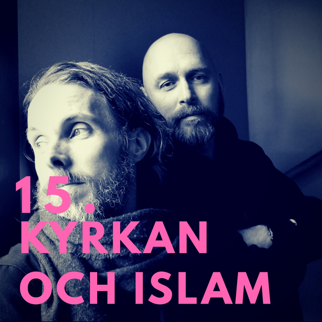 15. Kyrkan och islam