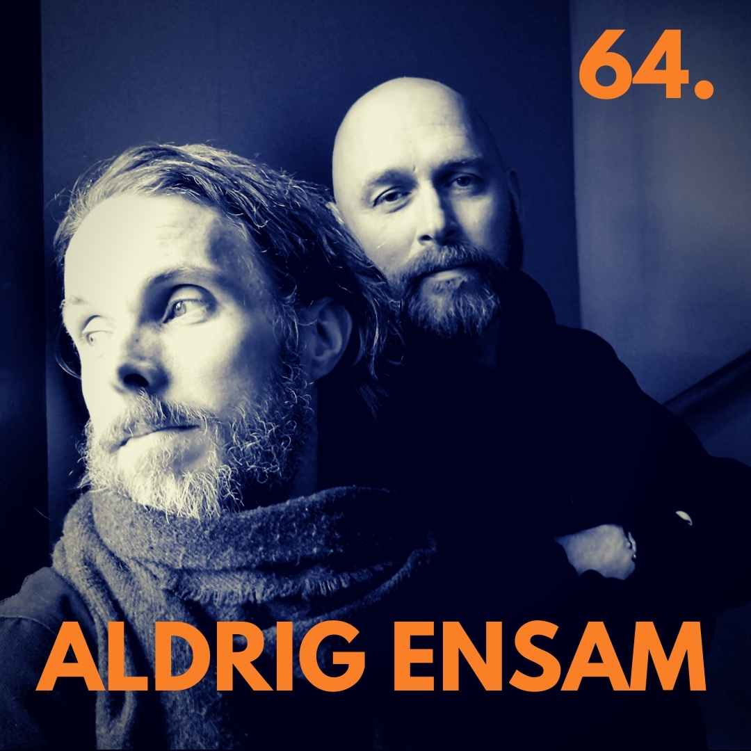 64. Aldrig ensam