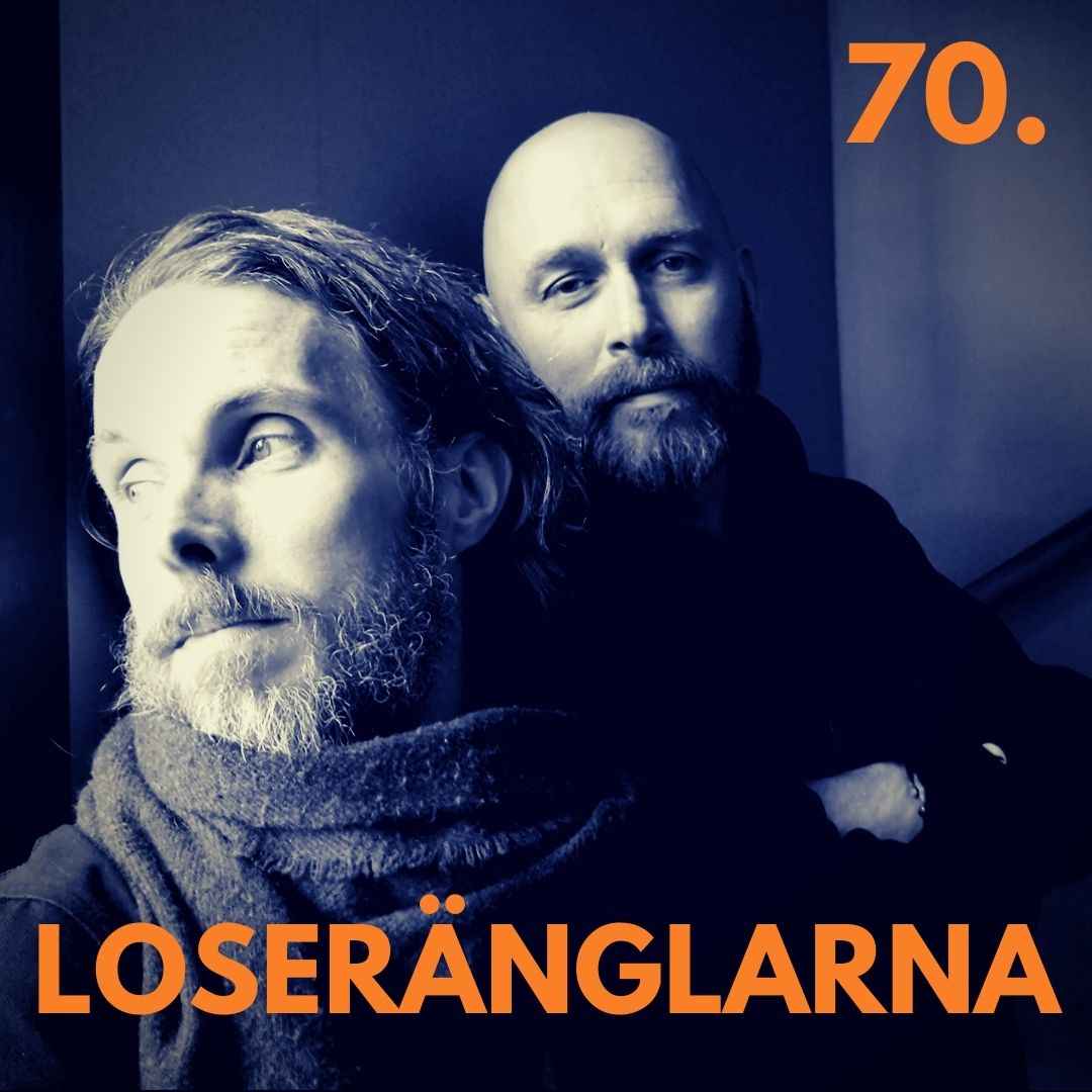 70. Loseränglarna