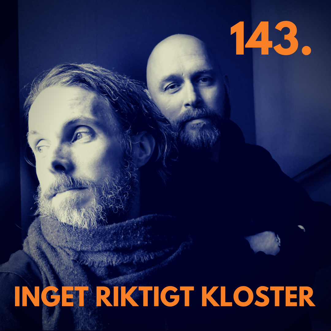 143. Inget riktigt kloster